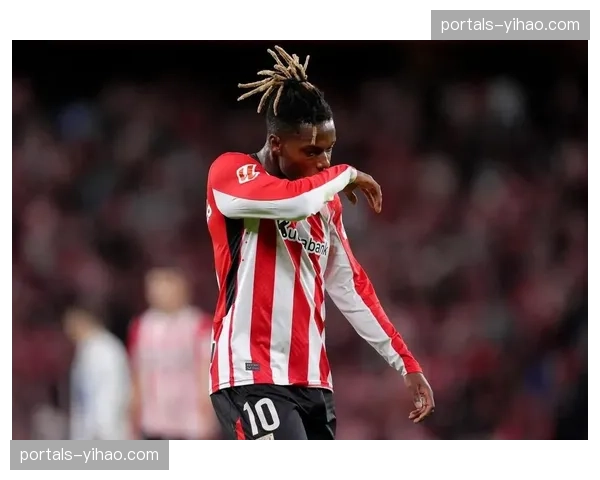 毕尔巴鄂竞技锋线效率存疑，贝伦格尔替代威廉姆斯突破不足